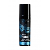 Гель для массажа ORGIE Sexy Vibe Liquid Vibrator с эффектом вибрации - 15 мл. - ORGIE - купить с доставкой в Санкт-Петербурге