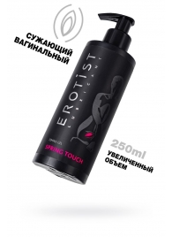 Сужающий вагинальный гель Erotist Spring Touch - 250 мл. - Erotist Lubricants - купить с доставкой в Санкт-Петербурге