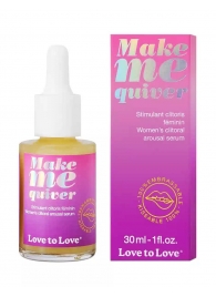 Возбуждающие капли для клитора Make Me Quiver - 30 мл. - Love to Love - купить с доставкой в Санкт-Петербурге
