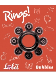 Чёрное эрекционное кольцо Rings Bubbles - Lola Games - в Санкт-Петербурге купить с доставкой