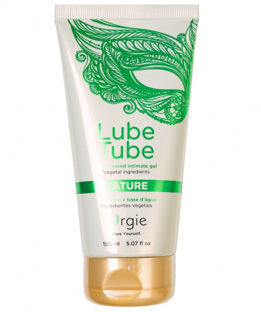 Интимный гель на водной основе Lube Tube Nature - 150 мл. - ORGIE - купить с доставкой в Санкт-Петербурге